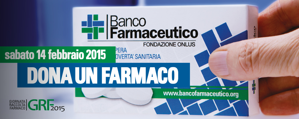 Sabato 14 febbraio 2015 giornata del BANCO FARMACEUTICO